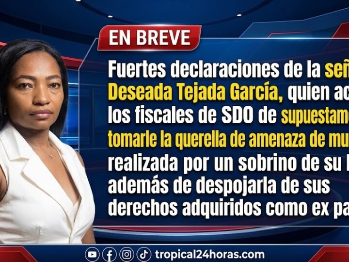 Deseada Tejada Gracia teme por su vida Adulta mayor despojada de sus bienes tras enviudar pide intervención urgente de Yenny Berenice y el Director de la Policía NacionalDeseada Tejada Gracia teme por su vida